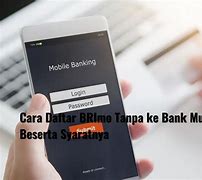 Cara Daftar Brimo Di Hp Tanpa Ke Bank Tanpa Kartu Atm Bca